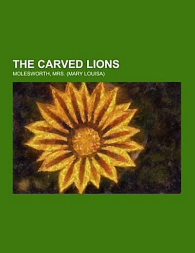 The Carved Lions