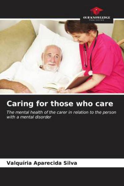 Caring for those who care