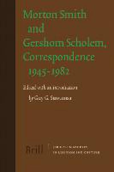 Morton Smith and Gershom Scholem, Correspondence 1945-1982