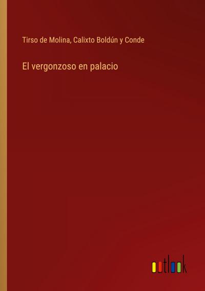 El vergonzoso en palacio