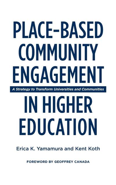 Place-Based Community Engagement in Higher Education