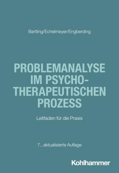 Problemanalyse im psychotherapeutischen Prozess