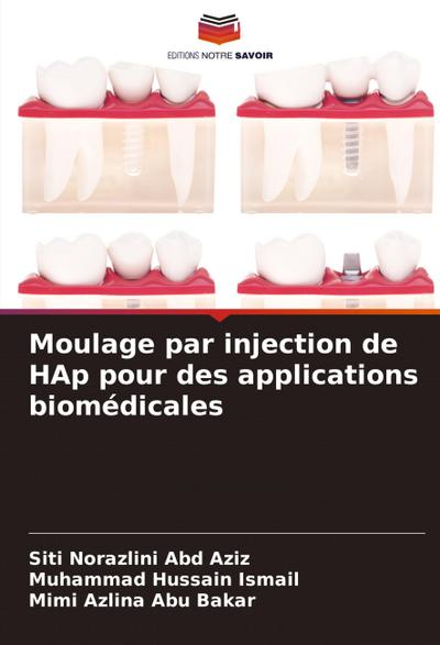 Moulage par injection de HAp pour des applications biomédicales