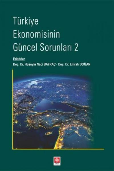 Türkiye Ekonomisinin Güncel Sorunlari 2