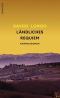 Ländliches Requiem von Davide Longo | Buch