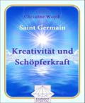 Saint Germain Kreativität und Schöpferkraft
