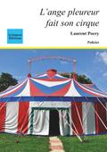 L’ange pleureur fait son cirque