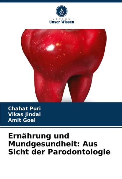 Ernährung und Mundgesundheit: Aus Sicht der Parodontologie