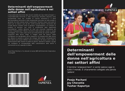 Determinanti dell’empowerment delle donne nell’agricoltura e nei settori affini