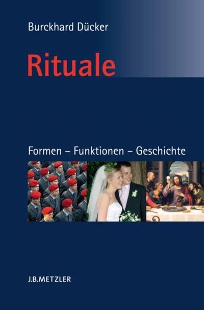 Rituale. Formen – Funktionen – Geschichte