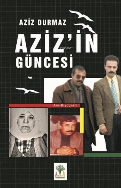 Azizin Güncesi Ciltli