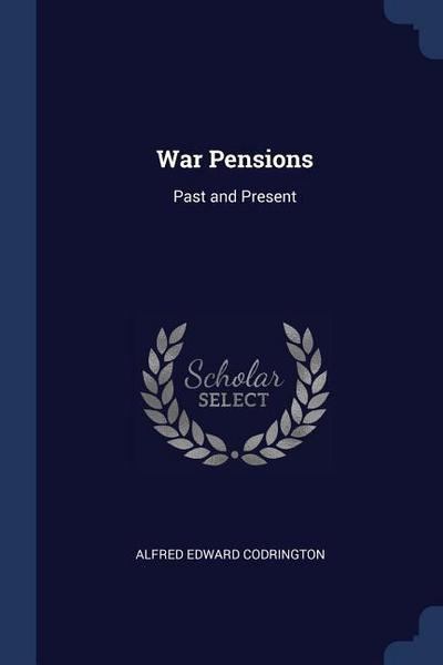 War Pensions: Past and Present