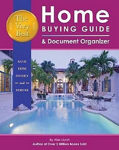 Very Best Home Buying Guide & Document Organizer