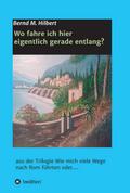 Wo fahre ich hier eigentlich gerade entlang?