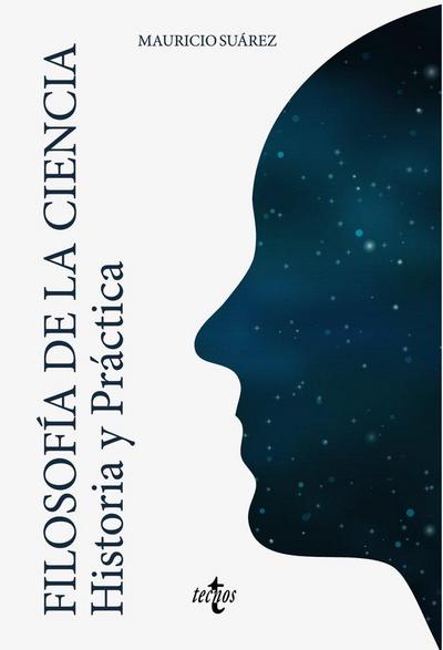 Filosofía de la ciencia : historia y práctica