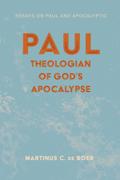 Paul, Theologian of God’s Apocalypse