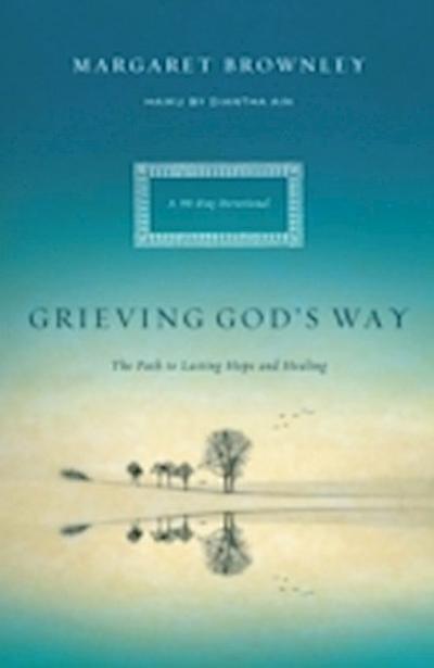 Grieving God’s Way