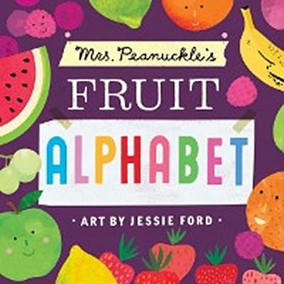 Mrs. Peanuckle’s Fruit Alphabet