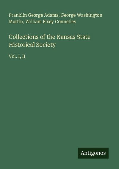 Collections of the Kansas State Historical Society