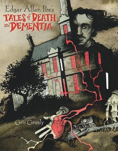 Edgar Allan Poe’s Tales of Death and Dementia