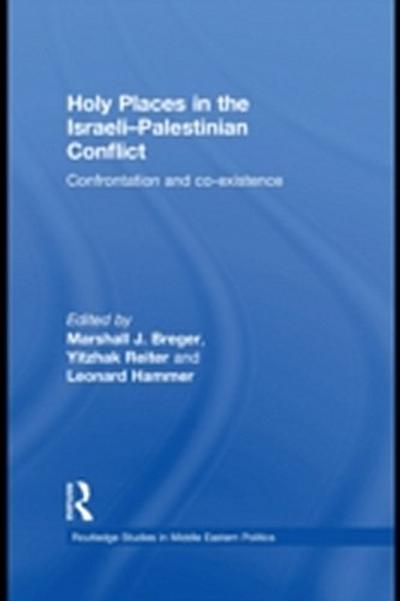 Holy Places in the Israeli-Palestinian Conflict