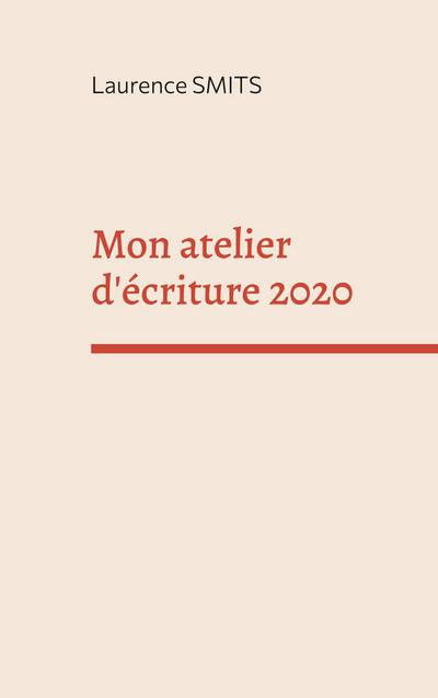 Mon atelier d’écriture 2020