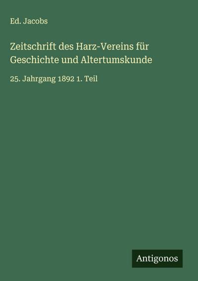 Zeitschrift des Harz-Vereins für Geschichte und Altertumskunde
