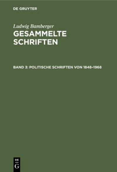 Politische Schriften von 1848-1968