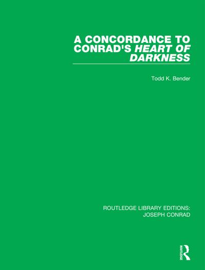 A Concordance to Conrad’s Heart of Darkness