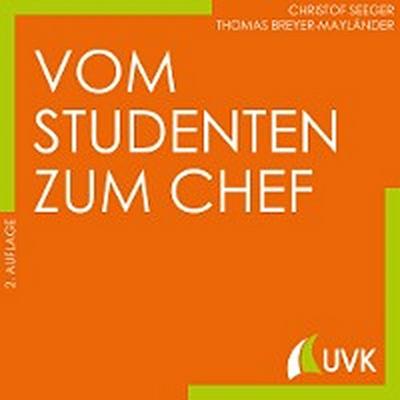 Vom Studenten zum Chef