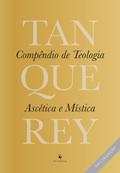 Compêndio de Teologia Ascética e Mística