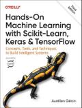Hands-On Machine Learning with Scikit-Learn, Keras, and TensorFlow
