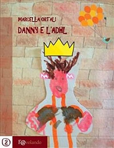 Danny e L’Adhl