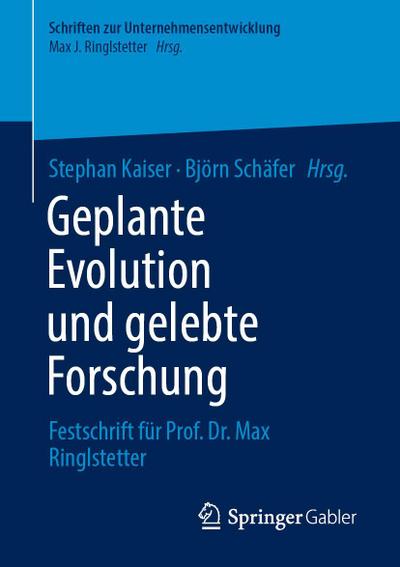 Geplante Evolution und gelebte Forschung