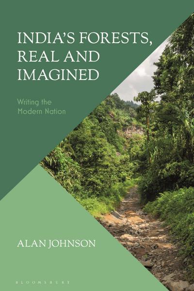India’s Forests, Real and Imagined