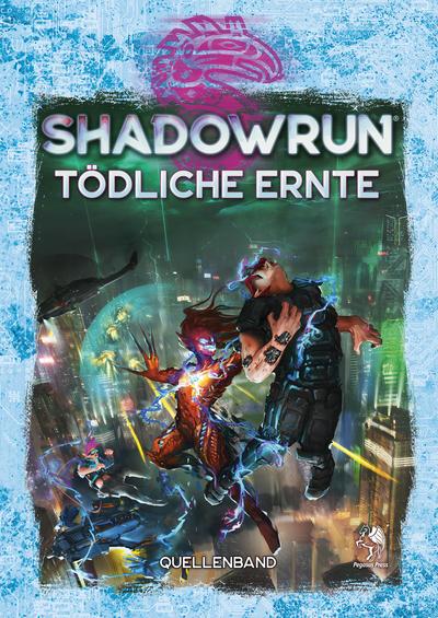Shadowrun - Tödliche Ernte