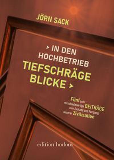 Tiefschräge Blicke in den Hochbetrieb