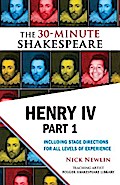 Henry IV, Part 1: The 30-Minute Shakespeare