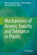 Mechanisms of Arsenic Toxicity and Tolerance in Plants