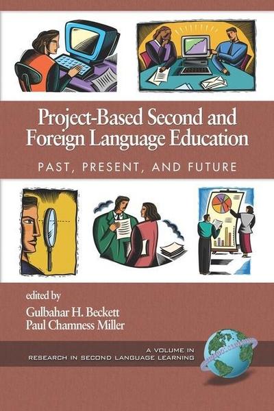 Project-Based Second and Foreign Language Education