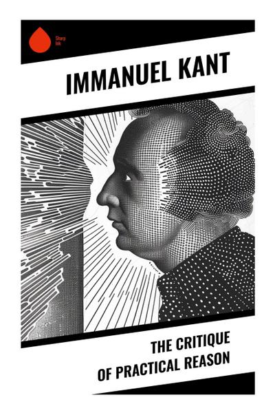 The Critique of Practical Reason