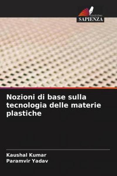 Nozioni di base sulla tecnologia delle materie plastiche