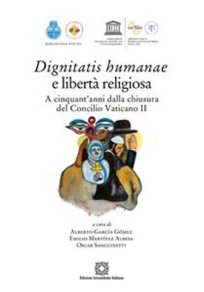 Dignitatis humanae e libertà religiosa