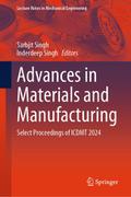 Advances in Materials and Manufacturing