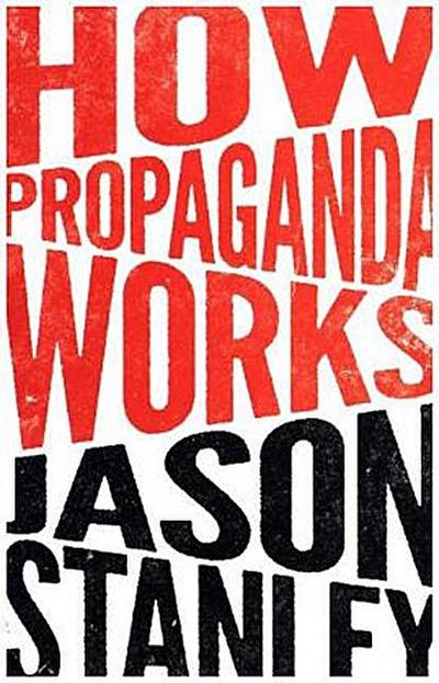 How Propaganda Works