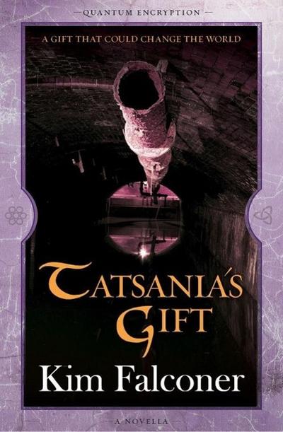 Tatsania’s Gift