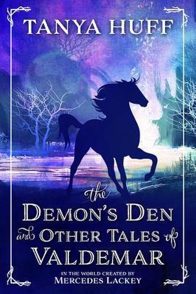 The Demon’s Den and Other Tales of Valdemar