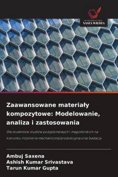 Zaawansowane materia¿y kompozytowe: Modelowanie, analiza i zastosowania