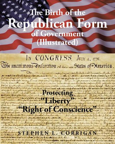 The Birth of the Republican Form of Government