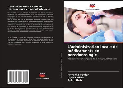 L’administration locale de médicaments en parodontologie